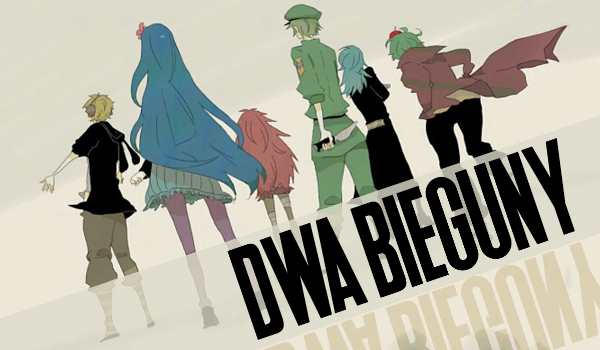 Dwa bieguny #1