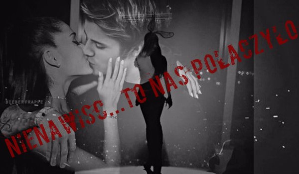 Nienawiść… To nas połączyło #46