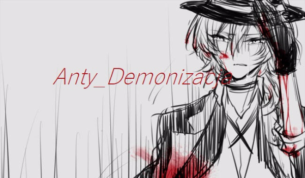 Anty_Demonizacja #1