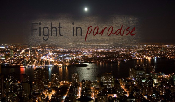 #2 „Fight in paradise”