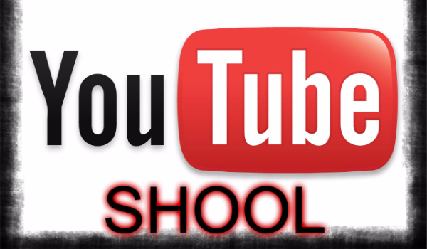 YouTube School  #1