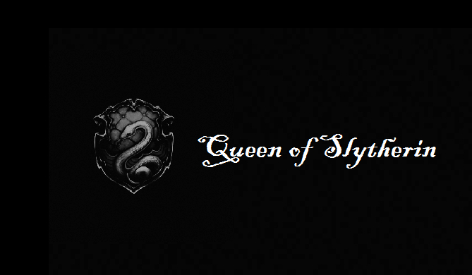 Queen of Slytherin #1