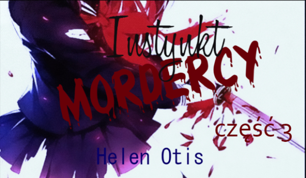 Instynkt Mordercy #3