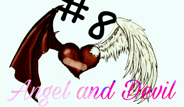 Angel and Devil #8
