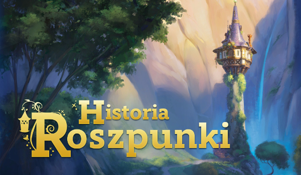 Historia Roszpunki #2