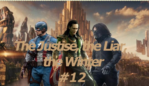 The Justice, The Liar, The Winter #12