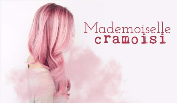 Mademoiselle Cramoisi #5.1