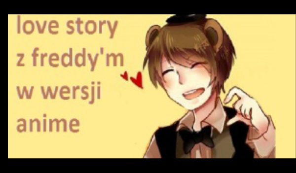Love story z Freddy’m w wersji anime #8