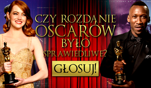 Czy rozdanie Oscarów było sprawiedliwe?