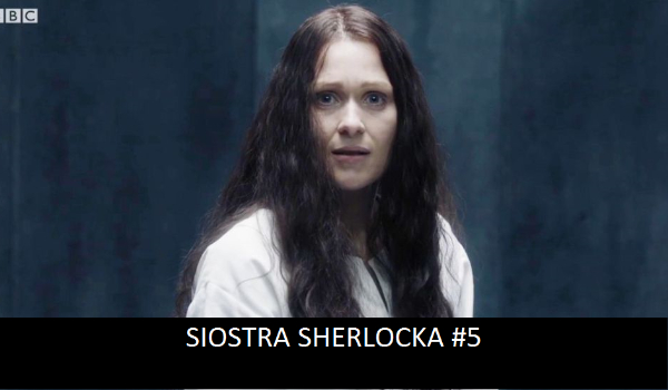 Siostra Sherlocka #5