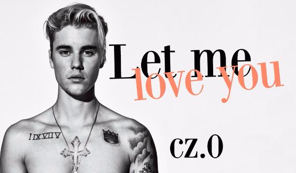 Let me love you #0 sezon II