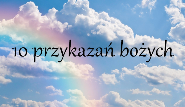 10 przykazań bożych