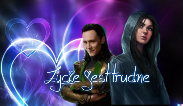 Życie jest trudne #8