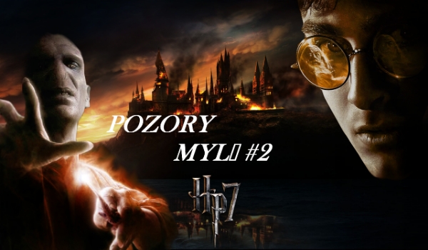POZORY MYLĄ#2