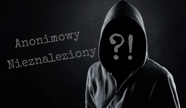 Anonimowy Nieznaleziony #3