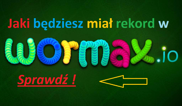 Jaki będziesz miał rekord w Wormax.io ?
