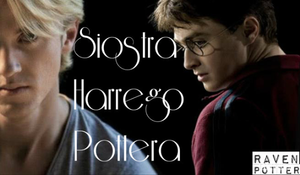 Siostra Harrego Pottera 05.01