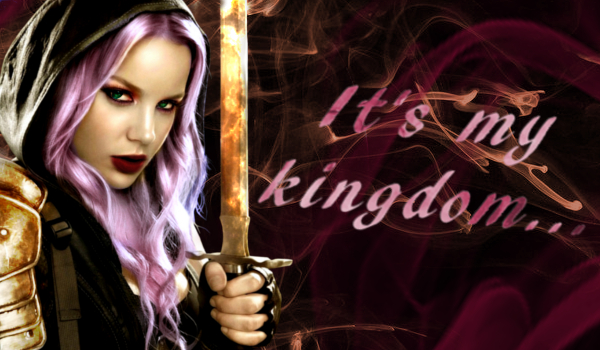 It’s my kingdom #2