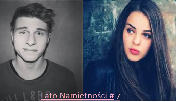 Lato Namiętności (Yutube)#7