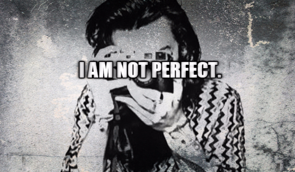 I AM NOT PERFECT. #1