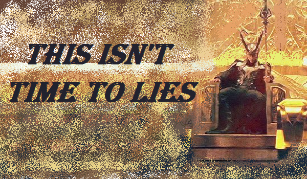 This isn’t time to lies #2