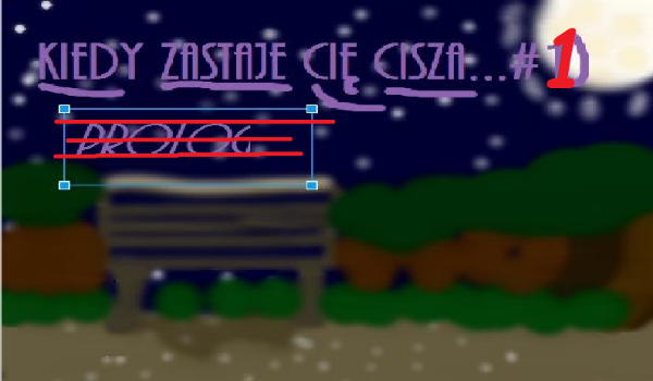 Kiedy zastaje cię cisza…#1 (!)