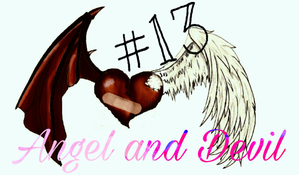 Angel and Devil #13