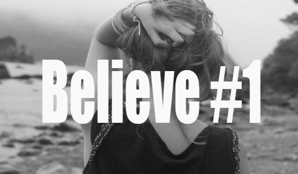 Believe #1