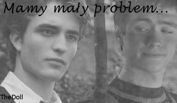 Mamy mały problem… #2