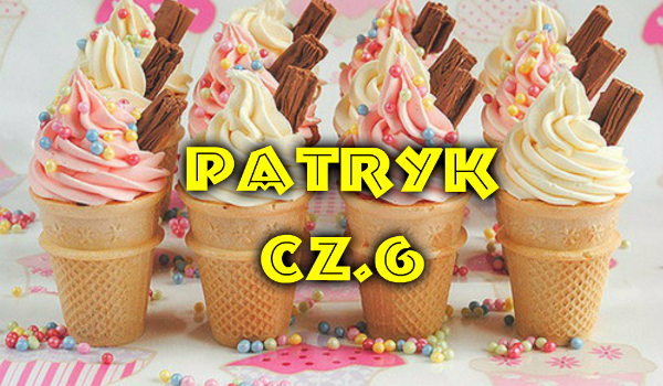 „PATRYK” #6