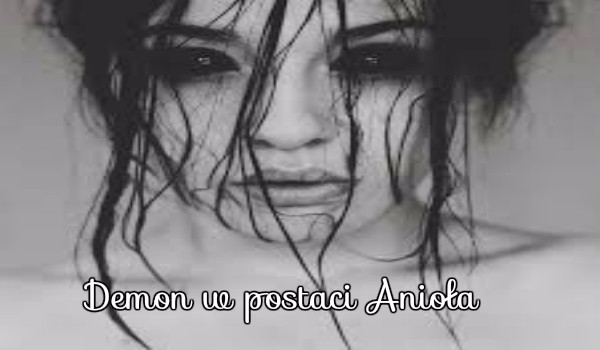 Demon w postaci Anioła #2