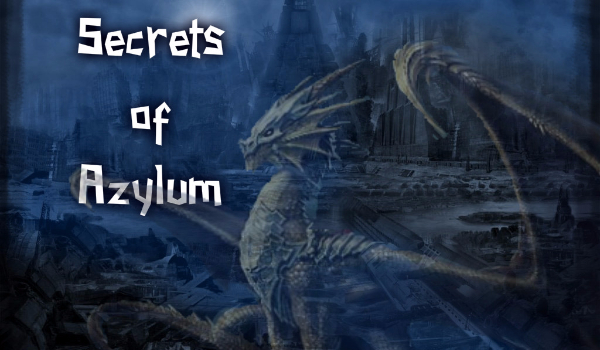 Secrets of Azylum ~8