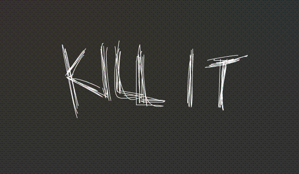 Kill It #1