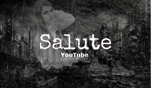 Salute: YouTube #4