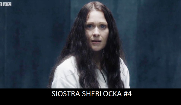 Siostra Sherlocka #4