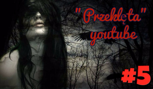 „Przeklęta” Rozdział 5-„Bardzo mi przykro”