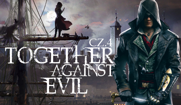 Together against evil #4