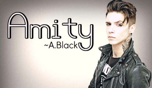 „Amity”~A. Black #1
