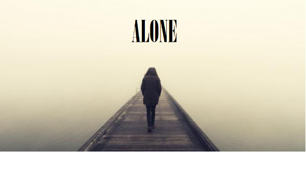 Alone ~2~