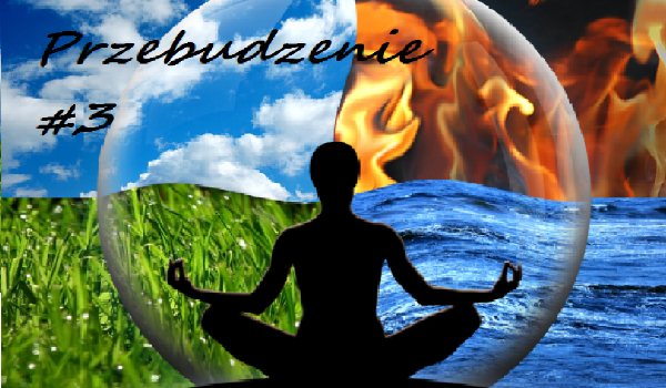 Przebudzenie #3
