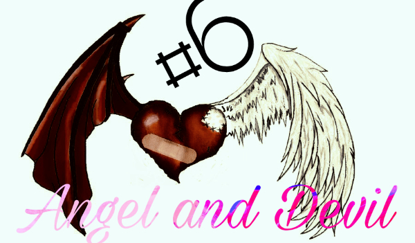 Angel and Devil #6