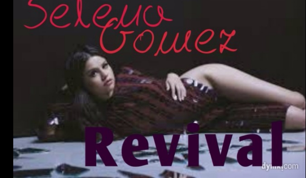 Selena Gomez – Revival