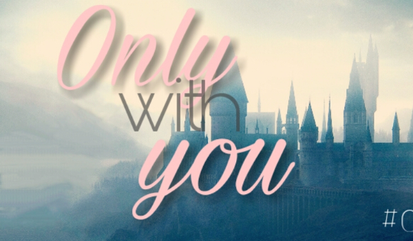 Only with you #0