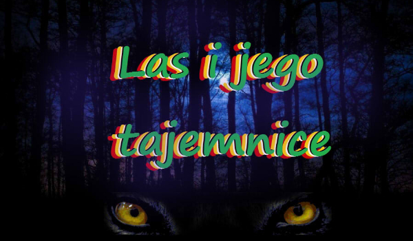 Las i jego tajemnice #2