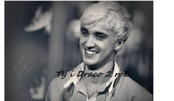Ty i Draco #15