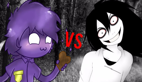 Jeff the killer vs Purple guy – który z nich powinien być twoim chłopakiem?