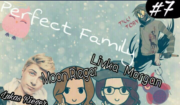 Perfect Family #7
