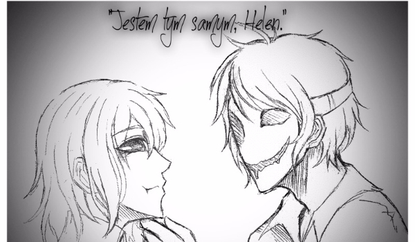 „Jestem tym samym Helen” #9