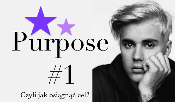 Purpose #1
