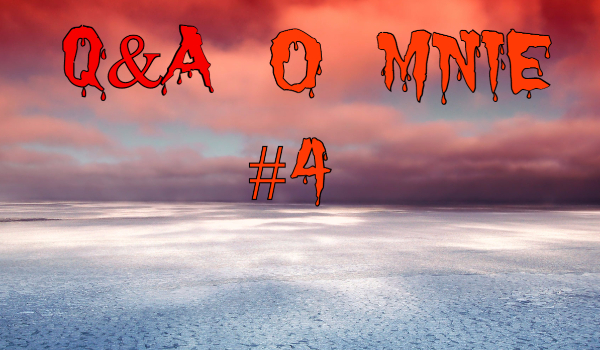 Q&A o mnie! #4